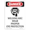 Signmission OSHA Danger Sign, Welding Arc Wear Proper, 14in X 10in Aluminum, 10" W, 14" H, Portrait OS-DS-A-1014-V-1618 - alternate 1